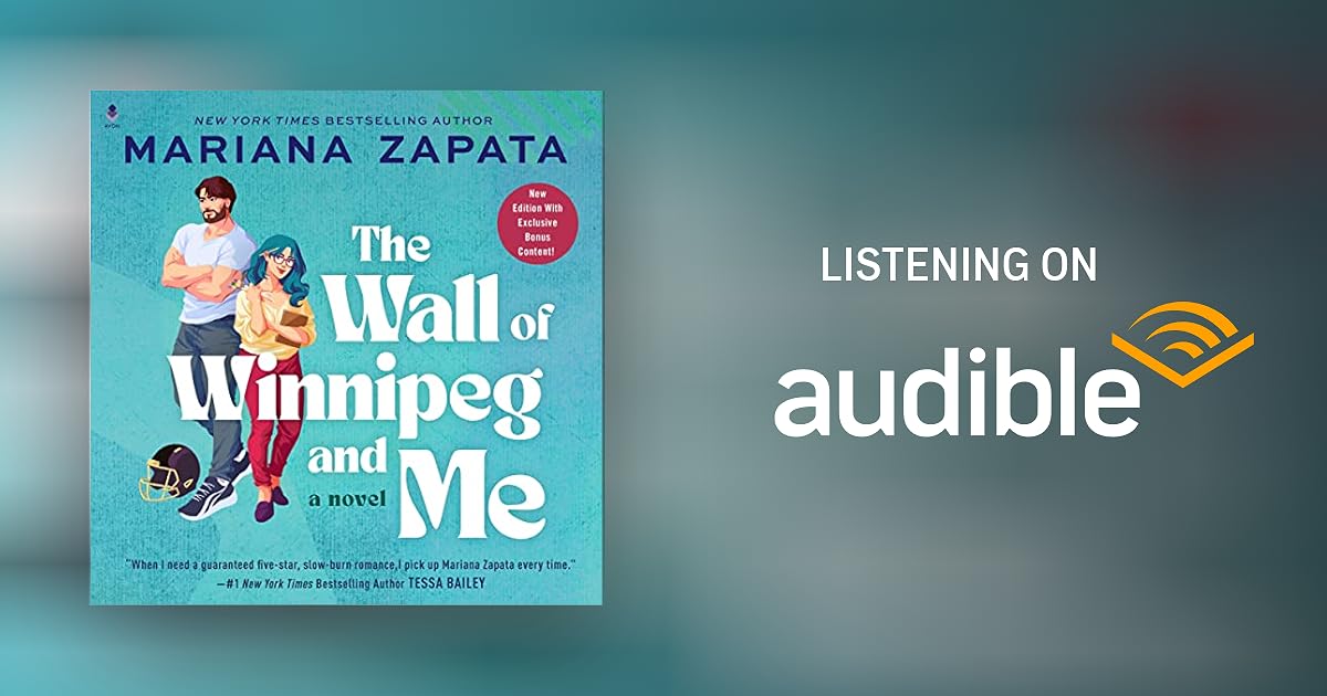 The Wall of Winnipeg and Me by Mariana Zapata Audiobook Audible.ca